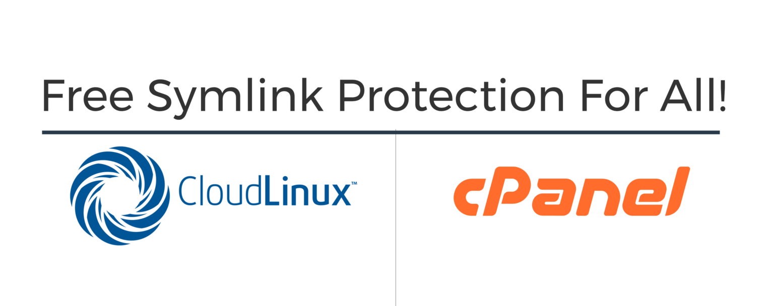 Kernelbased symlink protection for all, thanks to CloudLinux cPanel