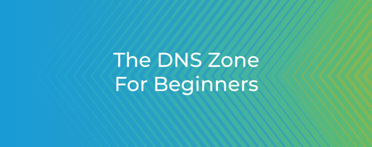 The DNS Zone For Beginners